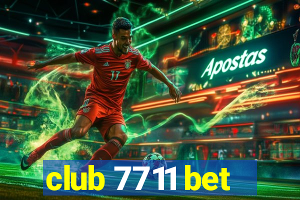 club 7711 bet